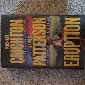 NYT Best Seller Eruption Michael Crichton & James Patterson
